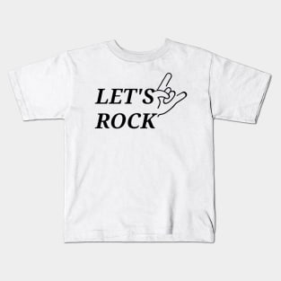 Let's rock Kids T-Shirt